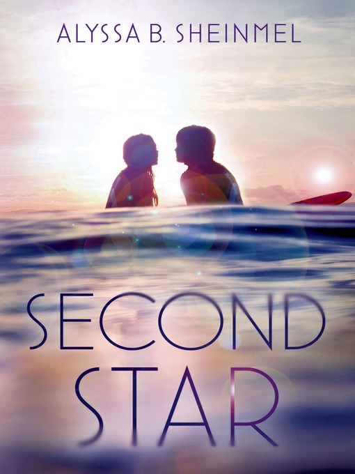 Title details for Second Star by Alyssa B. Sheinmel - Wait list